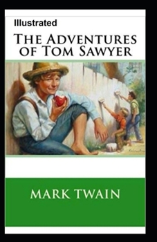 Paperback The Adventures of Tom Sawyer Illustrated Book
