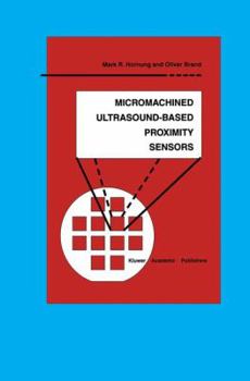 Hardcover Micromachined Ultrasound-Based Proximity Sensors Book