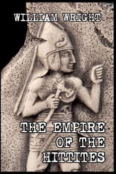 Paperback The Empire of the Hittites Book