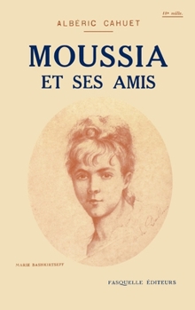 Paperback Moussia et ses amis [French] Book