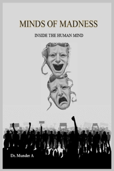 Paperback Minds of Madness: Inside the Human Mind Book