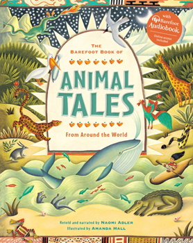 Paperback The Barefoot Book of Animal Tales Book