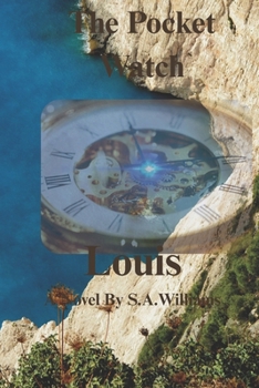 Paperback Louis: The Pocket Watch Series Book
