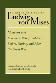 Hardcover Selected Writings of Ludwig Von Mises Book