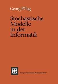 Paperback Stochastische Modelle in Der Informatik [German] Book