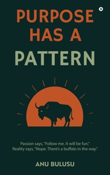 Hardcover Purpose Has A Pattern Book