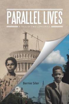 Paperback Parallel Lives: A Tale of Two Centuries Book