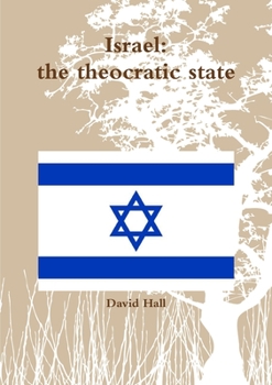 Paperback Israel: the theocratic state Book