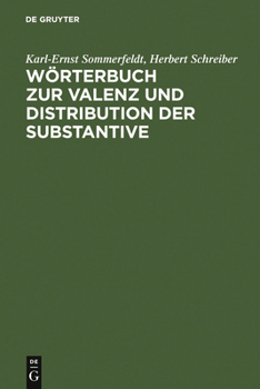Hardcover Wörterbuch Zur Valenz Und Distribution Der Substantive [German] Book