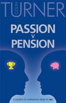 Hardcover Passion V Pension: Developing Corporate Entrepreneurship Book