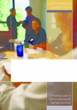 Paperback A Team Approach to Behaviour Management: A Training Guide for SENCOs working with Teaching Assistants Book