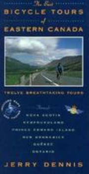 Paperback Canadian Bicycle Tours: Twelve Breathtaking Tours Through Quebec, Ontario, Newfoundland, Nova Scotia, New Brunswick and Prince Edward Island Book