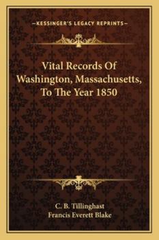 Paperback Vital Records Of Washington, Massachusetts, To The Year 1850 Book