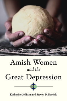 Hardcover Amish Women and the Great Depression Book