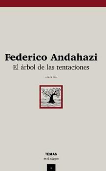 Paperback El Arbol de Las Tentaciones (Temas En El Margen) (Spanish Edition) [Spanish] Book