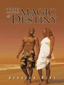 Paperback The Magic of Destiny: Second Edition Book