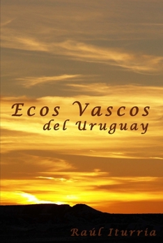 Paperback Ecos Vascos del Uruguay [Spanish] Book