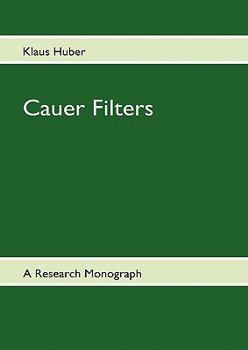 Paperback Cauer Filters: A Research-Monograph Book