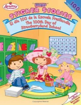 Paperback El dia 100 de la escuela Fresilandia (Strawberry Shortcake) (Spanish Edition) [Spanish] Book