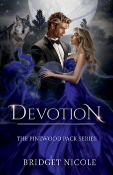 Devotion (The Pinewood Pack Series)