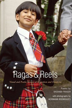 Paperback Ragas and Reels: A Visual and Poetic Look at Some New Scots Book