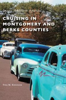 Hardcover Cruising in Montgomery and Berks Counties Book