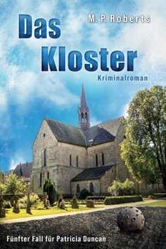 Paperback Das Kloster: Ein Patricia Duncan-Krimi [German] Book