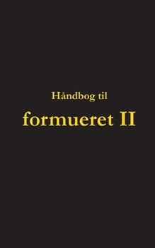 Paperback H?ndbog til formueret II [Danish] Book