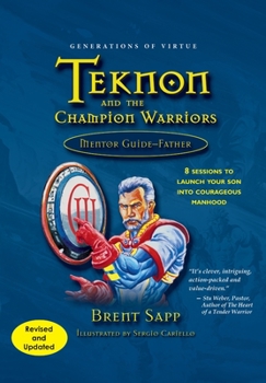 Paperback Teknon and the CHAMPION Warriors Mentor Guide - Father Book