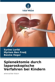 Splenektomie durch laparoskopische Verfahren bei Kindern