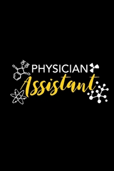 Physician Assistant : Physician Assistant Notebook