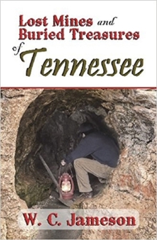 Paperback Lost Mines and Buried Treasures of Tennessee Book