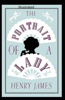 Paperback The Portrait of a Lady Illustratted Book