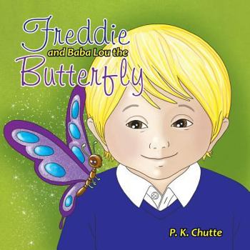 Paperback Freddie and Baba Lou the Butterfly Book