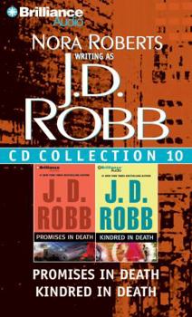J. D. Robb CD Collection 10: Promises in Death / Kindred in Death - Book  of the In Death