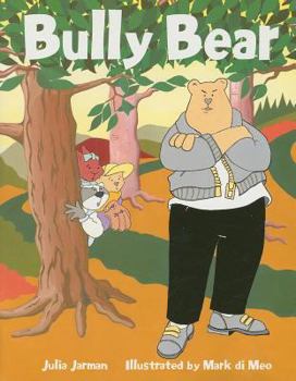 Paperback Rigby Literacy: Student Reader Grade 1 (Level 8) Bully Bear Book