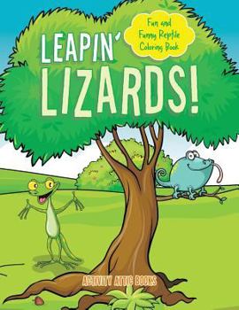 Paperback Leapin' Lizards! Fun and Funny Reptile Coloring Book
