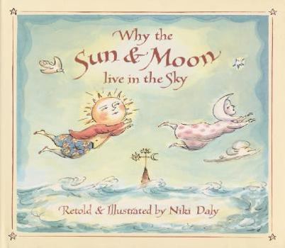 Hardcover Why the Sun & Moon Live in the Sky Book