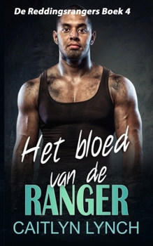 Paperback Het bloed van de ranger: Eliteromantic-suspense vol actie en Special Forces-helden [Dutch] Book