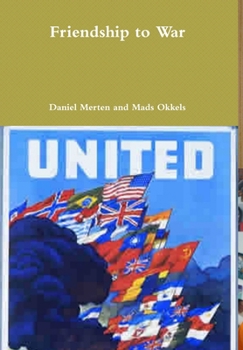 Hardcover Friendship to War Book