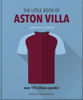Hardcover The Little Book of Aston Villa Book