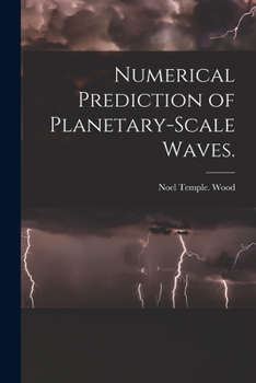 Paperback Numerical Prediction of Planetary-scale Waves. Book