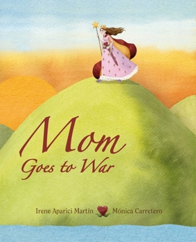 Hardcover Mom Goes to War Book