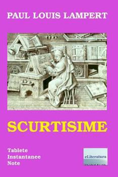 Paperback Scurtisime: Tablete, Instantanee, Note [Romanian] Book