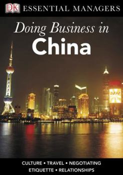 Doing Business in China - Book  of the DK Essential Managers
