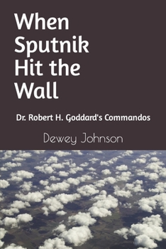 Paperback When Sputnik Hit the Wall Book