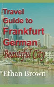 Paperback Travel Guide to Frankfurt, German Beautiful City Book
