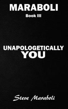 Paperback Unapologetically You: Reflections on Life and the Human Experience Book