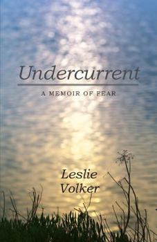 Paperback Undercurrent: A Memoir of Fear Book