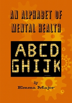 Paperback An Alphabet of Mental Health Book